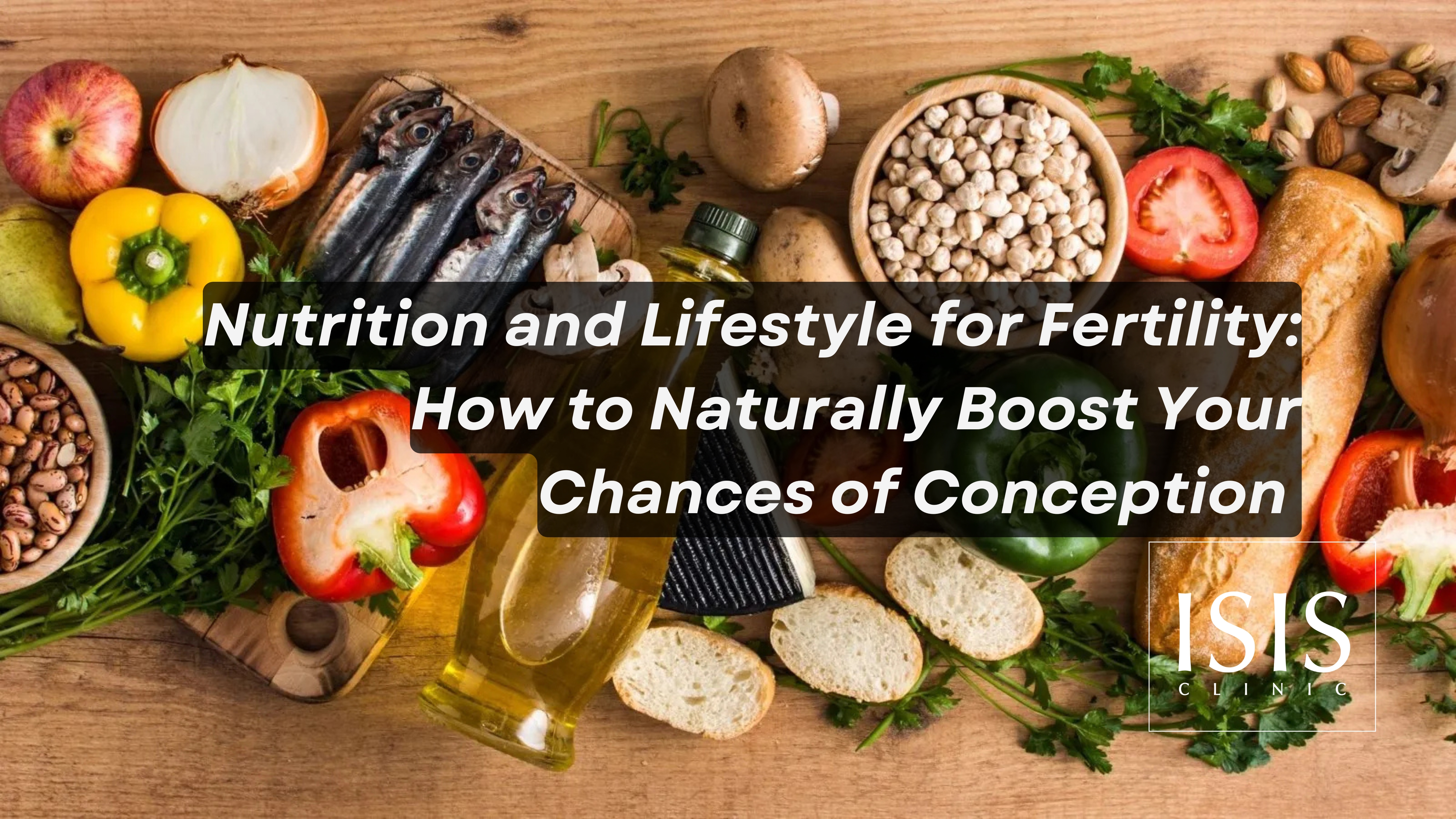 Nutrition and Lifestyle for Fertility How to Naturally Boost Your Chances of Conception Nutrition and Lifestyle for Fertility How to Naturally Boost Your Chances of Conception